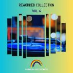 img VA - Reworked Collection, Vol. 1-6 (2024 - 2025) MP3, 320 kbps