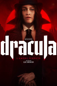 Dracula – L’amore perduto [HD] (2025) Streaming + Download