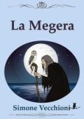 Simone Vecchioni - La Gattara Vol. 2. La Megera (2025)