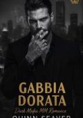 Quinn Seaver - L'Organizzazione Vol. 1. Gabbia Dorata (2025)