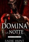Sadie Hunt - I Macellai di Blackwell Vol. 1. Domina La Notte (2025)