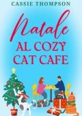 Cassie Thompson - NATALE AL COZY CAT CAFÉ (2025)