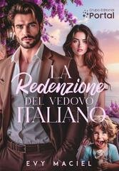 Evy Maciel – La Redenzione Del Vedovo Italiano (2025) Evy Maciel – La Redenzione Del Vedovo Italiano (2025)