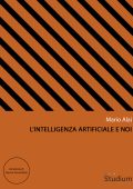 Mario Alai - L'intelligenza artificiale e noi (2025)