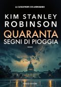 Kim Stanley Robinson - La terra verde Vol. 1. Quaranta segni di pioggia (2025)