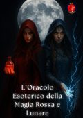 Alina Rubi - L’oracolo esoterico della magia rossa e lunare. I libri del circolo segreto (2025)