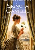 Alexandre Dumas - La signora delle camelie. Edizione moderna integrale (2025)