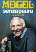 Mogol - Senza paura. La mia vita (2025)