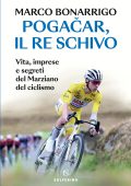Marco Bonarrigo - Pogačar il re schivo (2025)