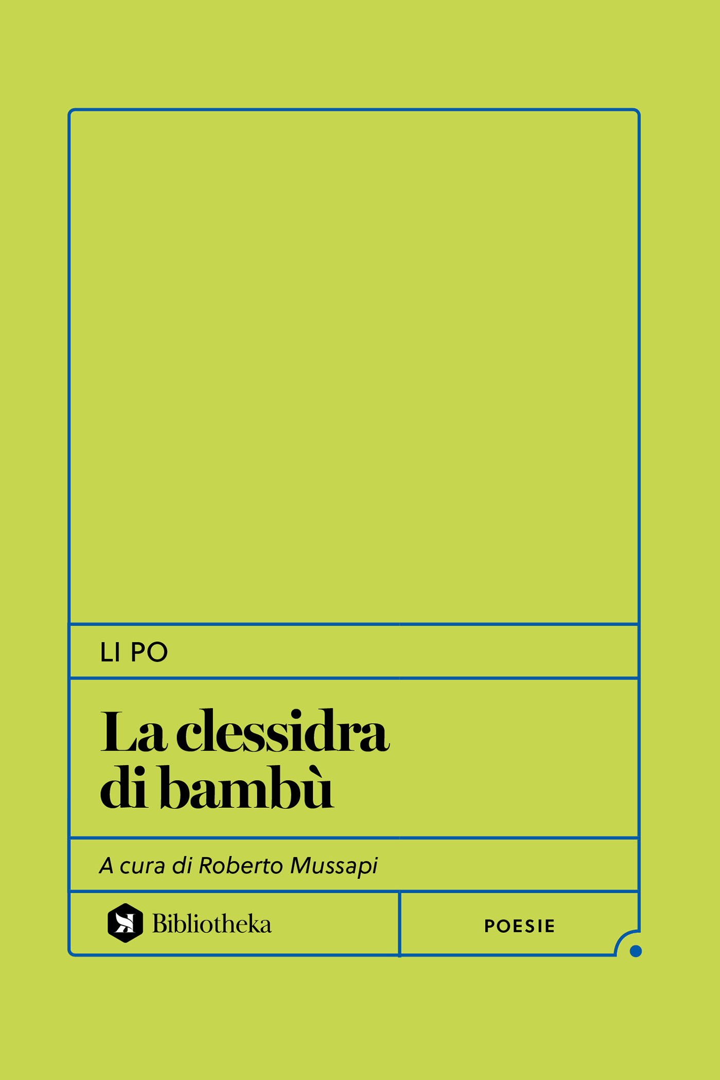 Li Po – La Clessidra di bambù (2025)