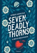 Amber Hamilton - Seven Deadly Thorns. Il bacio della morte (2025)
