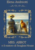 Elena Andreotti - Mrs. Abbot e il mistero di Seaglass House (2025)