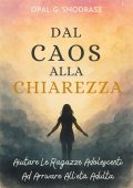 Opal G. Snodgrass - Dal caos alla chiarezza (2025)