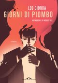 Leo Giorda - Giorni di piombo (2025)