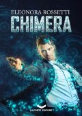 Eleonora Rossetti - Chimera (2017)