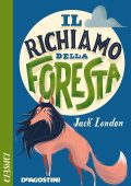 Jack London - Il richiamo della foresta. Ediz. integrale (2011)