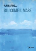 Aurora Pinelli - Blu come il mare (2025)