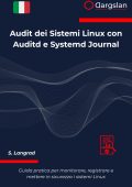 Dargslan - Audit dei sistemi Linux con Auditd e Systemd Journal (2025)
