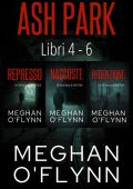 Meghan O'Flynn - Ash Park Libri 4-6 (2025)