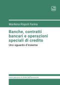 Marilena Rispoli Farina - Banche, contratti bancari e operazioni speciali di credito (2025)