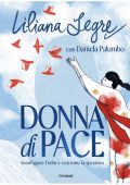 Liliana Segre, Daniela Palumbo - Donna di pace (2025)