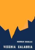 Norman Douglas - Vecchia Calabria (2025)