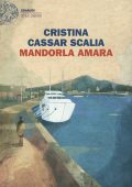 Cristina Cassar Scalia - Mandorla amara (2025)