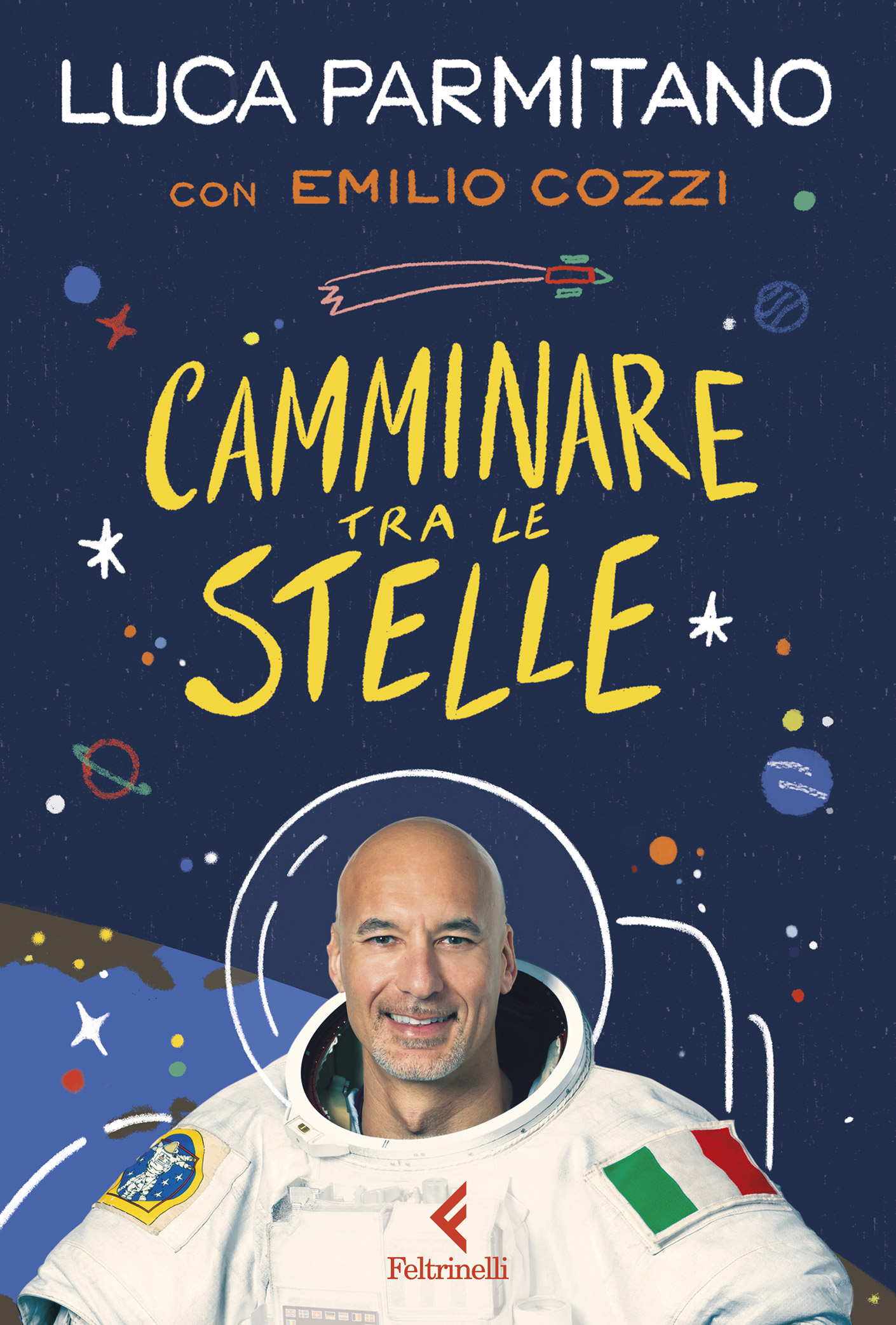 Luca Parmitano, Emilio Cozzi – Camminare tra le stelle (2025)