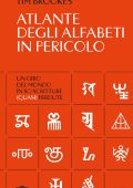 Tim Brookes - Atlante degli alfabeti in pericolo (2025)