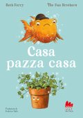 Beth Ferry, The fan brothers - Casa pazza casa (2025)