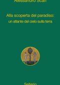 Alessandro Scafi - Alla scoperta del paradiso (2011)