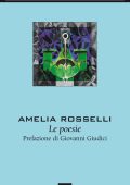 Amelia Rosselli - Le poesie (2016)