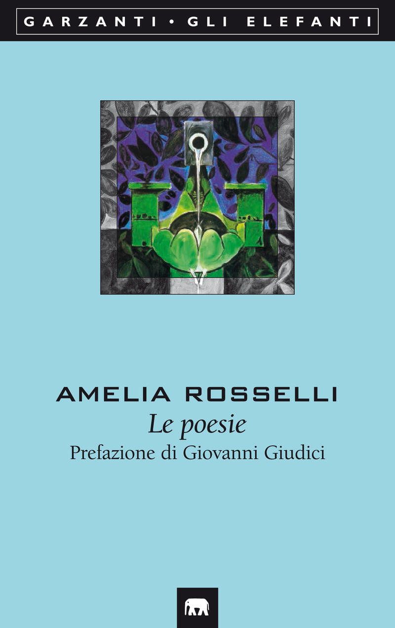 Amelia Rosselli – Le poesie (2016)