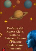 Alina Rubi - Profezie del nuovo ciclo: Nettuno, Saturno, Urano e Plutone trasformano l'umanità (2025)