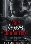 Laramie Briscoe - Heaven Hill Vol. 4. Vale la pena Combattere (2025)