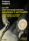 Franco Fabbro - La via dell'enneagramma: psicologia e spiritualità (2025)