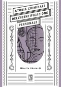 Mirella Gherardi - Storia criminale dell'identificazione personale (2025)