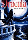 Bram Stoker - Dracula. Edizione moderna e integrale (2025)