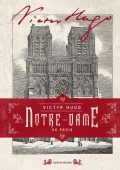 Victor Hugo - Notre-Dame de Paris. Edizione illustrata (2020)