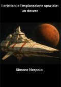 Simone Nespolo - I cristiani e l’esplorazione spaziale: un dovere (2025)