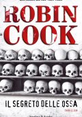 Robin Cook - l segreto delle ossa (2013)