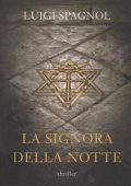 Luigi Spagnol - La signora della notte (2009)