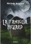 Michele Arigano - La Famiglia Pickard (2015)