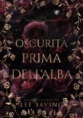 Lee Savino - Completa oscurità Vol. 2. Oscurità prima dell'alba (2025)
