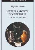Zbigniew Herbert - Natura morta con briglia (2025)