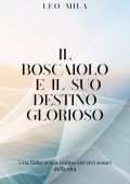 Leo Mila - Il boscaiolo e il suo destino glorioso (2025)