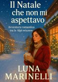 Luna Marinelli - Il Natale che non mi aspettavo (2025)