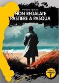 Marcello Abrescia - Non regalate pastiere a Pasqua (2025)