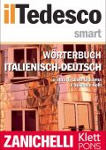 Zanichelli - il Tedesco smart. Dizionario italiano-tedesco (2025)