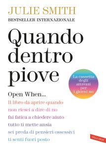 Julie Smith – Quando dentro piove. Open When… (2025)